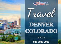 Kinh nghiệm du lịch Denver - thiên đường du lịch nước Mỹ